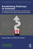 Establishing Pathways to Inclusion (Connecting Research with Practice in Special and Inclusive Education)