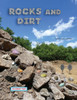 Rocks And Dirt; Student Text
