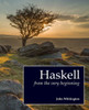 Haskell From The Very Beginning