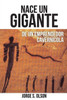 Nace Un Gigante: De Un Emprendedor Cavern?cola (Spanish Edition)