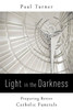 Light In The Darkness: Preparing Better Catholic Funerals