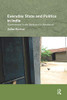 Everyday State and Politics in India: Government in the Backyard in Kalahandi (Routledge/Edinburgh South Asian Studies)