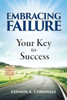 Embracing Failure: Your Key To Success