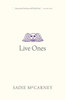 Live Ones (Oskana Poetry And Poetics, 3)