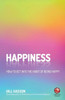 Happiness: How To Get Into The Habit Of Being Happy