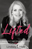 Lifted: How To Ditch Fear, Obligation, And Guiltùand Live Your Best Life