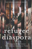 Refugee Diaspora: Missions Amid The Greatest Humanitarian Crisis Of The World