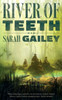River Of Teeth (River Of Teeth, 1)