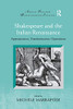 Shakespeare and the Italian Renaissance: Appropriation, Transformation, Opposition (Anglo-Italian Renaissance Studies)