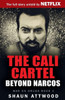 The Cali Cartel: Beyond Narcos (War On Drugs)