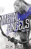 Metal Angels - Part Two