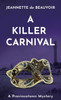 A Killer Carnival: A Provincetown Mystery (Sydney Riley Series)