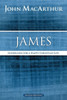 James: Guidelines For A Happy Christian Life (Macarthur Bible Studies)