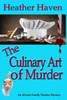 The Culinary Art Of Murder (The Alvarez Family Murder Mysteries)