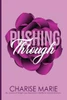 Pushing Through