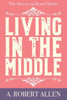 Living In The Middle (Slavery And Beyond)