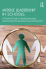 Middle Leadership in Schools: A Practical Guide for Leading Learning - 9780367460006