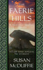 The Faerie Hills: A Muirteach Macphee Mystery