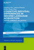 Cognitive Individual Differences in Second Language Acquisition: Theories, Assessment and Pedagogy (Trends in Applied Linguistics)