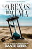 Las Arenas Del Alma (Spanish Edition)