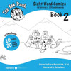 The Yak Pack: Sight Word Stories: Book 2: Comic Books To Practice Reading Dolch Sight Words (21-40) (The Yak Pack Û Phonics & Sight Words)