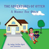 A Home For Otter (Adventures Of Otter)