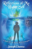 Reflections Of My Higher Self