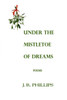 Under The Mistletoe Of Dreams
