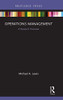 Operations Management: A Research Overview (State of the Art in Business Research)