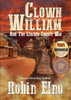Clown William And The Lincoln County War