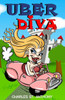 Uber Diva: Hot Tips For Drivers And Passengers Of Uber And Lyft