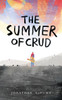 The Summer Of Crud