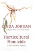 Horticultural Homicide (Gina Wetherby Mysteries)
