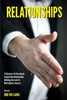 Relationships: 14 Business Professionals Explain How Relationship Building Can Lead To Marketplace Success