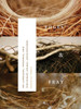 Edges & Fray: On Language, Presence, And (Invisible) Animal Architectures (Wesleyan Poetry Series)