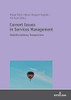 Current Issues in Services Management: Multidisciplinary Perspectives