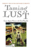 Taming Lust: Crimes Against Nature In The Early Republic (Early American Studies)