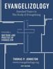 Evangelizology, Vol 2 (2019): Doctrine And Practice Of Evangelism