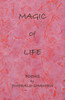 Magic Of Life: Poems