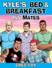 Kyle'S Bed & Breakfast: Inn Mates