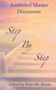 Step By Step: Ascended Master Discourses