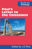Paul'S Letter To The Colossians (Truth For Today)