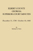 Elbert County, Georgia, Superior Court Minutes: December 31, 1790-October 16, 1800