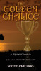 The Golden Chalice (Pilgrim Chronicles)