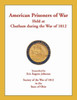 American Prisoners Of War Held At Chatham During The War Of 1812