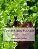 Cultivating Success: In The Garden