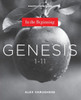 Genesis 1-11: In The Beginning