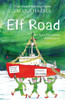Elf Road: An Epic Christmas Adventure