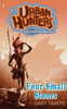 Four Small Stones: Billy'S Gotta Find Some Girls (Urban Hunters)