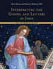 Interpreting The Gospel And Letters Of John: An Introduction